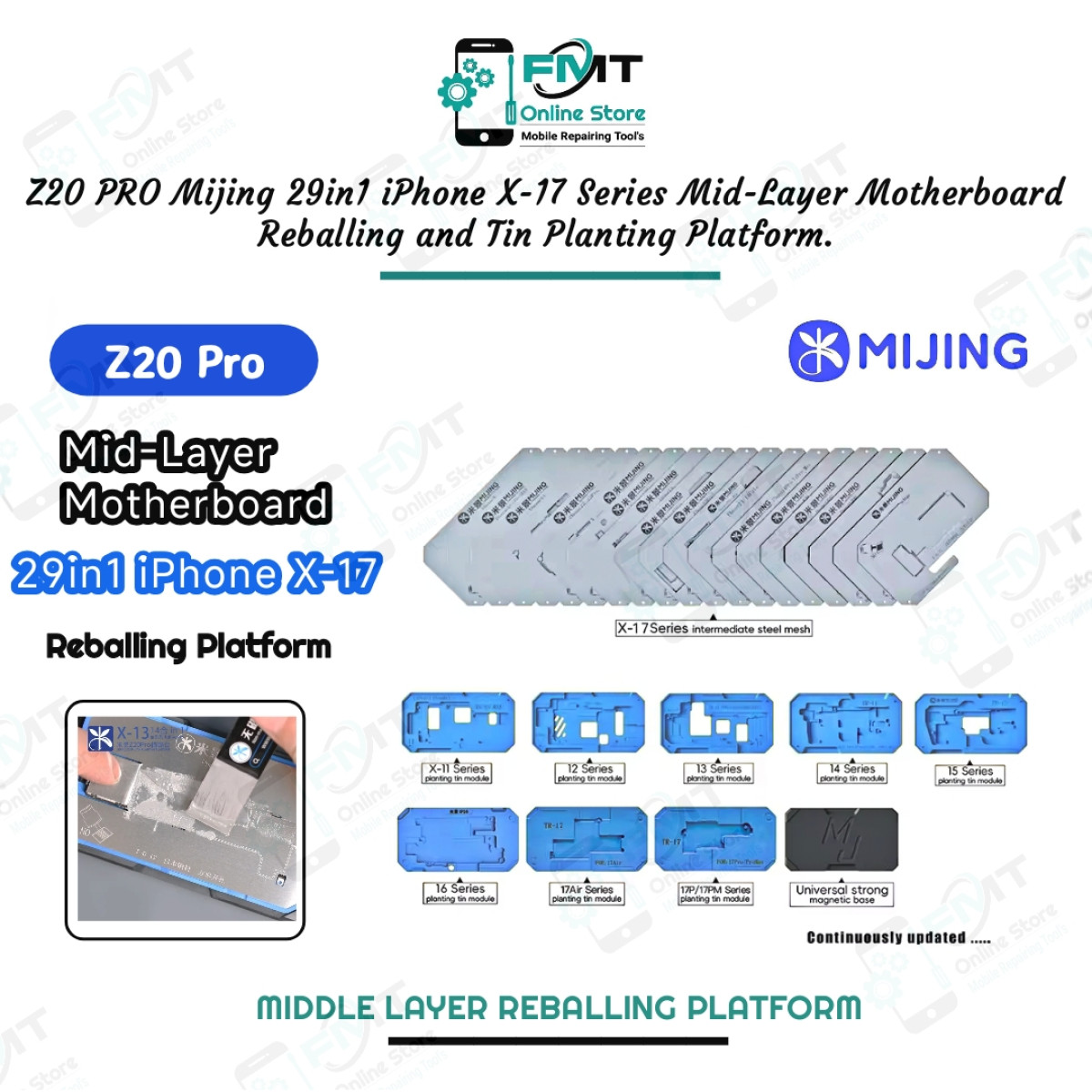 Z20 PRO Mijing 29in1 iPhone X-17 Series Mid-Layer Motherboard Reballing and Tin Planting Platform.