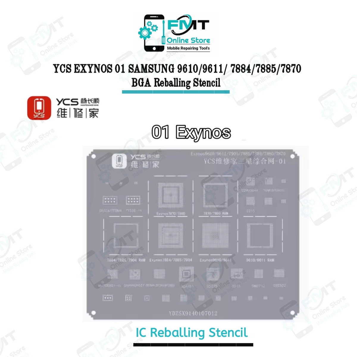 YCS EXYNOS 01 SAMSUNG 9610/9611/ 7884/7885/7870 BGA Reballing Stencil