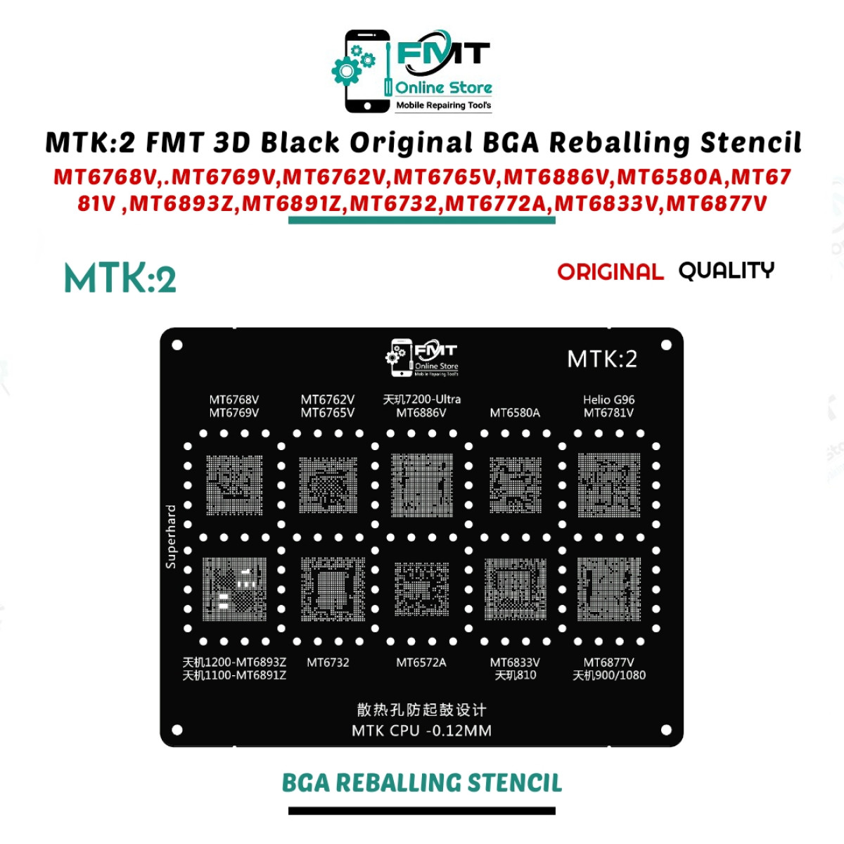 MTK:2 FMT 3D Black Original BGA Reballing Stencil  For MT6768V,.MT6769V,MT6762V,MT6765V,MT6886V,MT6580A,MT6781V ,MT6893Z,MT6891Z,MT6732,MT6772A,MT6833V,MT6877V