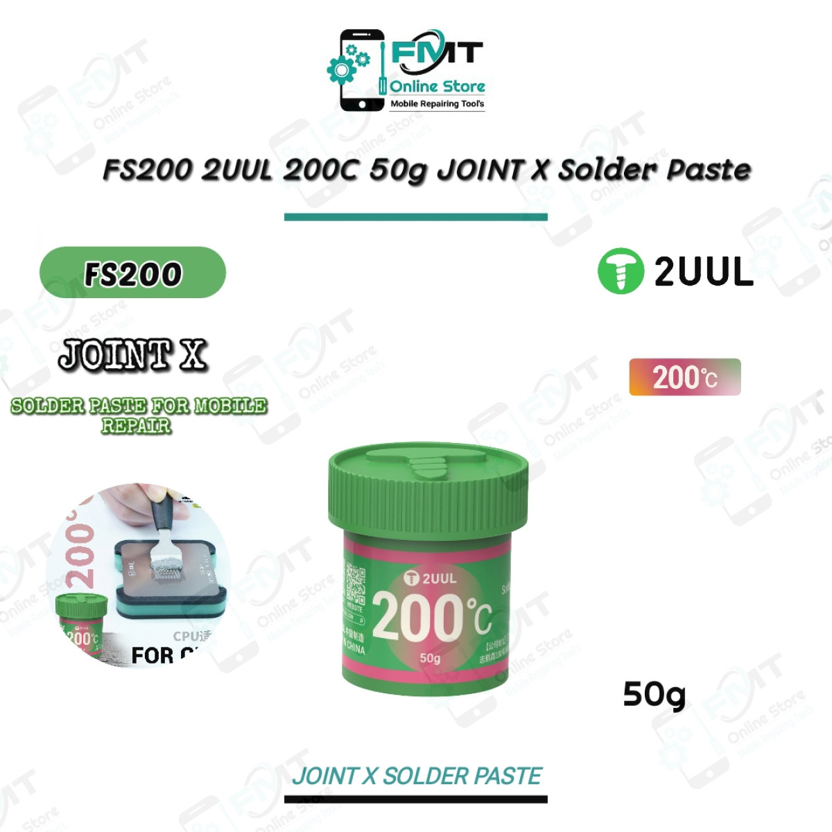 FS200 2UUL 200C 50g JOINT X Solder Paste