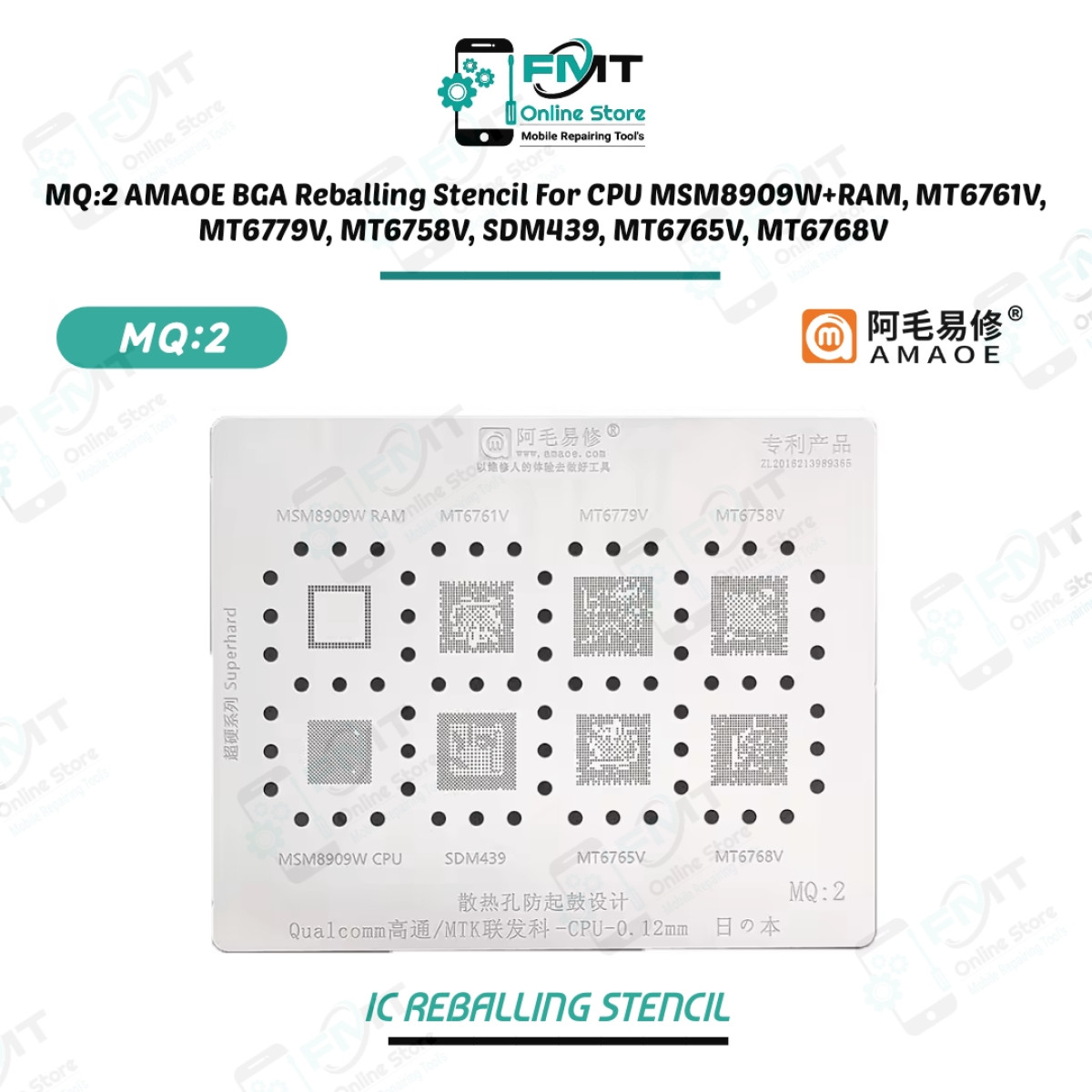 MQ:2 AMAOE BGA Reballing Stencil For CPU MSM8909W+RAM, MT6761V, MT6779V, MT6758V, SDM439, MT6765V, MT6768V 