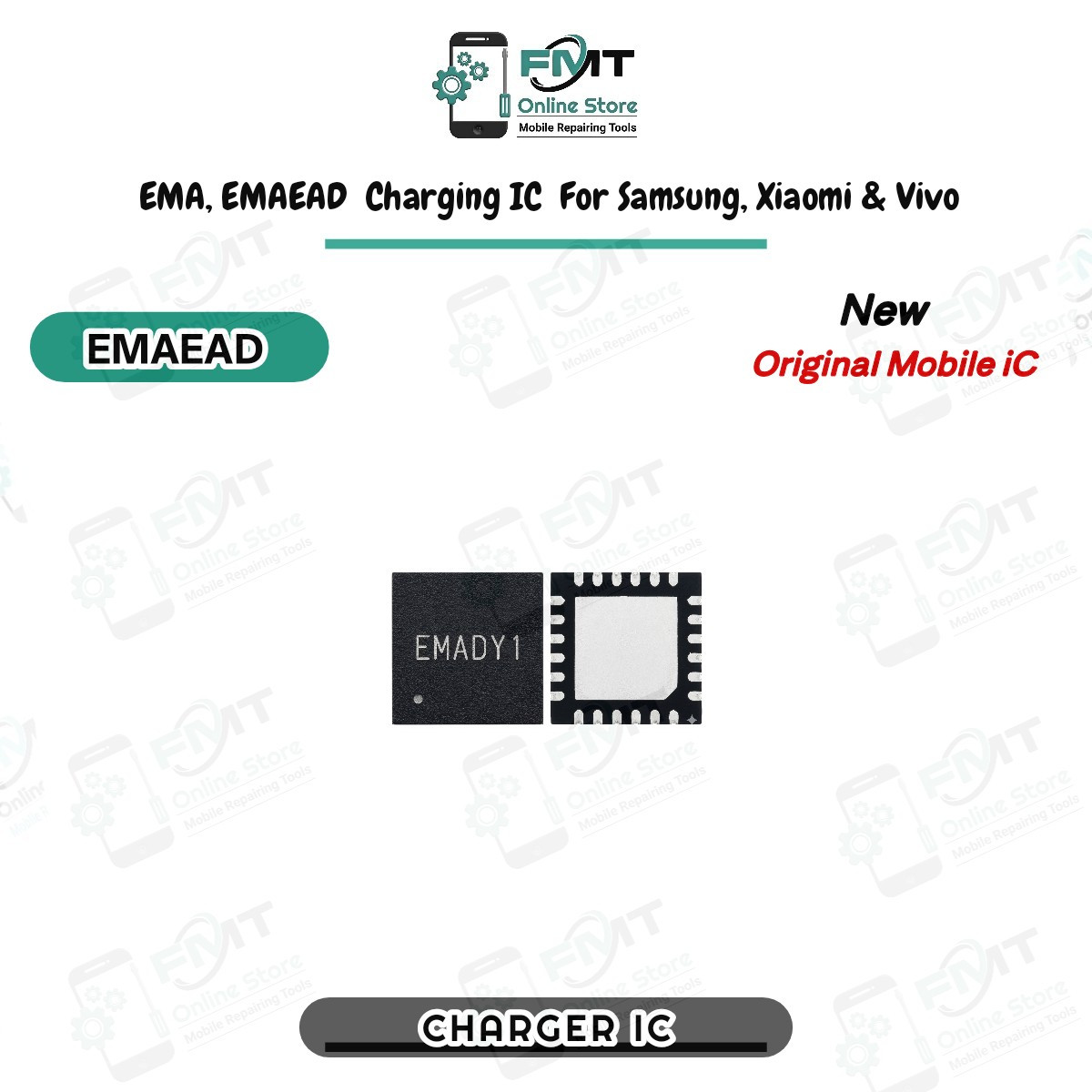 EMA, EMAEAD  Charging IC  For Samsung, Xiaomi & Vivo