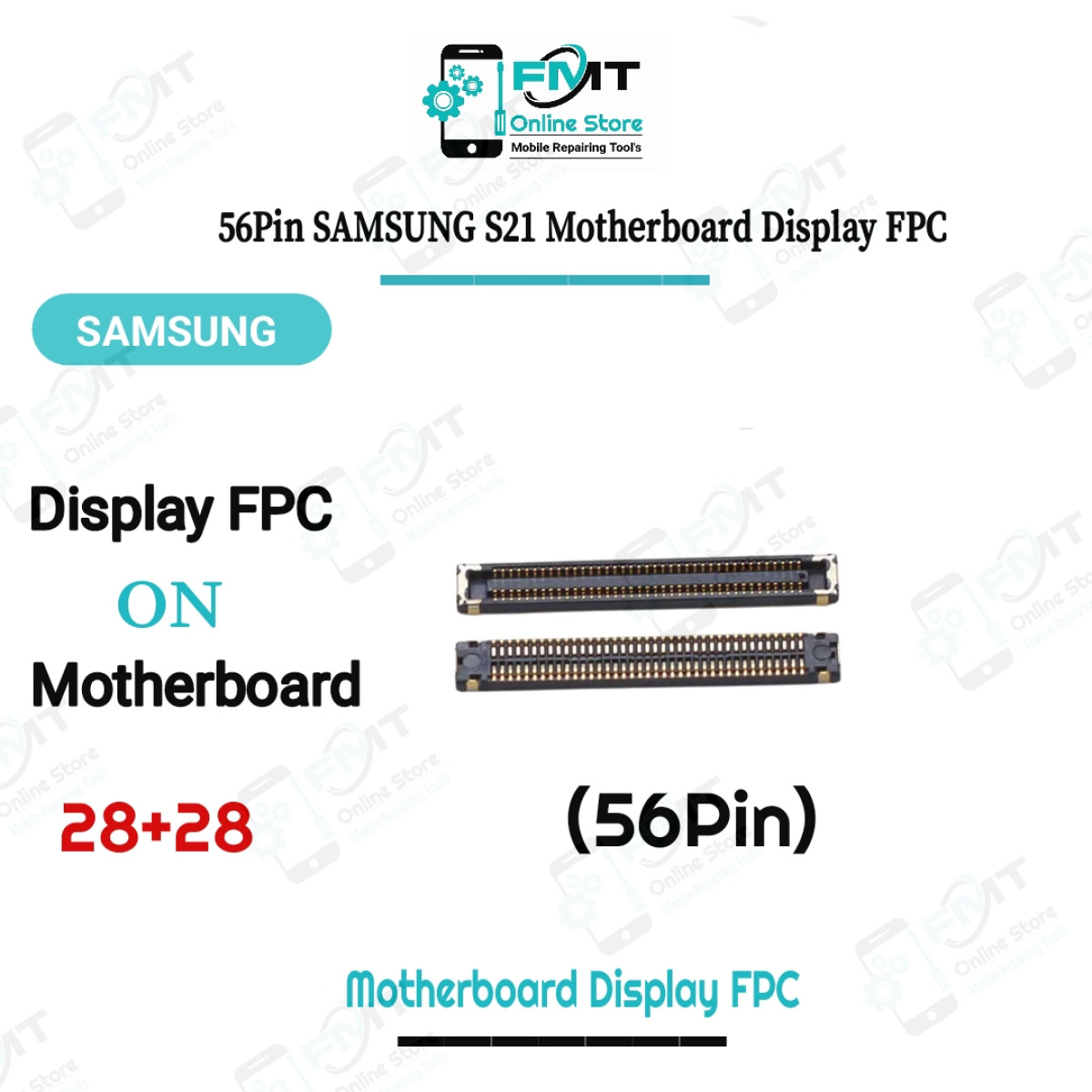 56Pin Samsung S21 Motherboard Display FPC